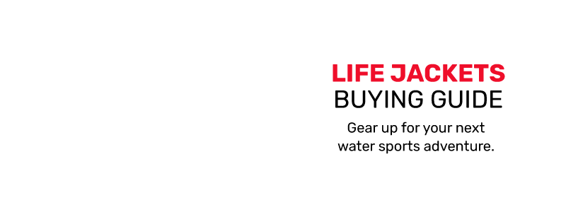 Life Jacket Buying Guide: Stay Safe on the Water