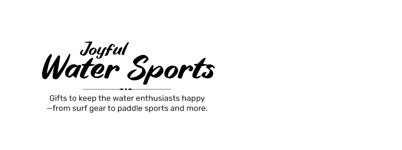 Shop Joyful Water Sports Holiday Gift Guide