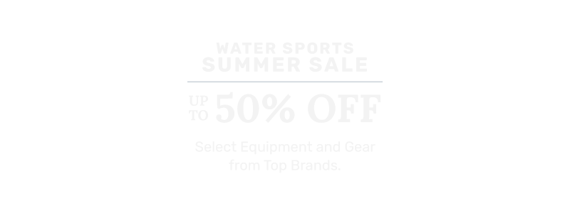 Water Sports Labor Day Sale - Up to 60% off select items