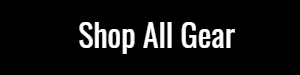 Shop All Gear